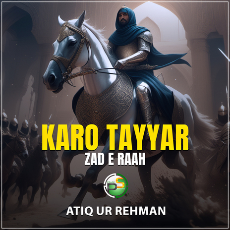 Karo Tayyar Zad e Raah | Boomplay Music