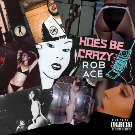 Hoes Be Crazy | Boomplay Music