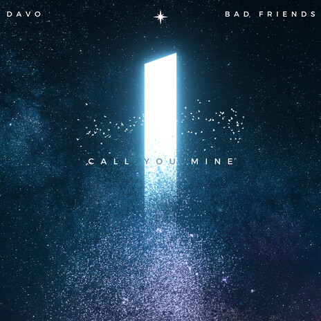 Call You Mine ft. Bad Friends | Boomplay Music