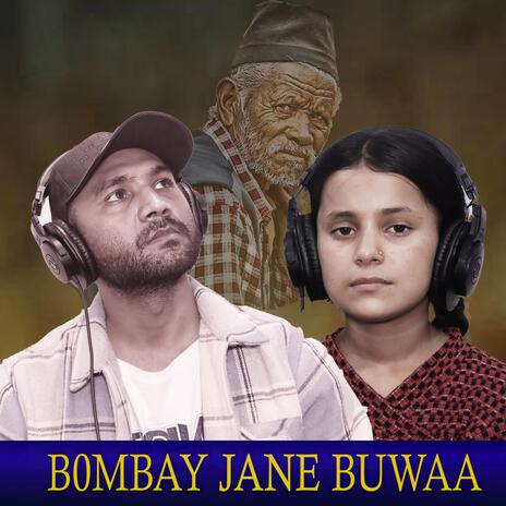 BOMBAY JANE BUWAA | Boomplay Music