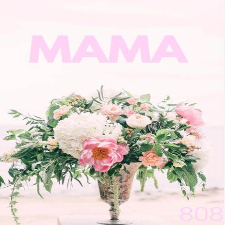 MAMA | Boomplay Music