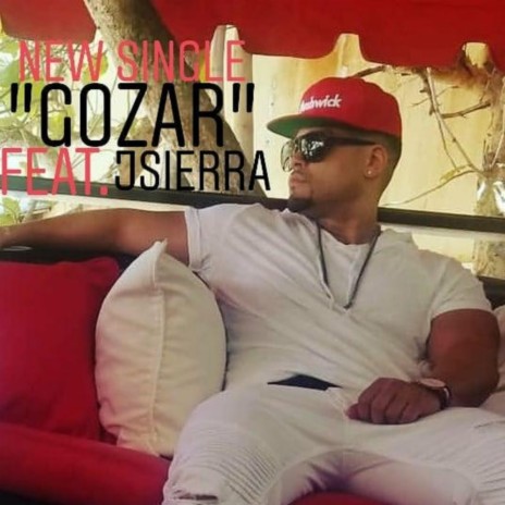 Gozar (feat. Jsierra) | Boomplay Music