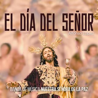 El Día del Señor