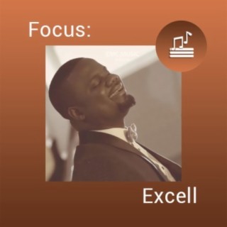 Focus: Excell