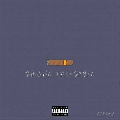 Smoke Freestyle 🅴 | Boomplay Music