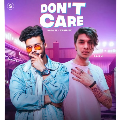 DON'T CARE ft. Zakir Ex | Boomplay Music