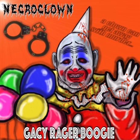 Gacy Rager Boogie (feat. Jamey Forness of Ripsnorter) | Boomplay Music