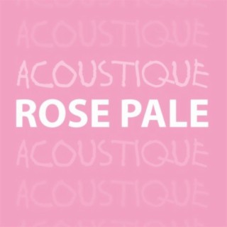 Rose Pâle (feat. moshie & Camille Mosolin) [Acoustique]
