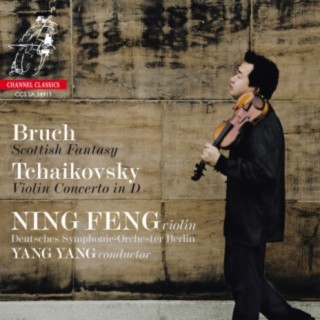 Bruch: Scottish Fantasy - Tchaikovsky: Violin Concerto