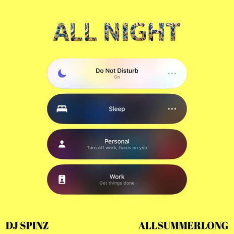 All Night ft. ALLSUMMERLONG | Boomplay Music