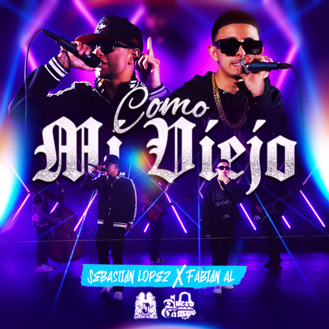 Como Mi Viejo ft. Sebastian Lopez | Boomplay Music