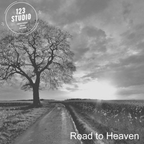 Road To Heaven | Boomplay Music