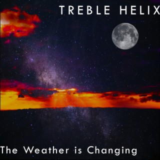 The Weather is Changing lyrics | Boomplay Music