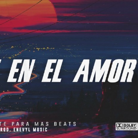 No cree en el amor | Boomplay Music