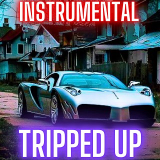 Tripped Up (Instrumental Version)