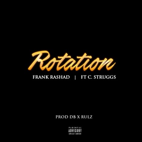 Rotation (feat. C. Struggs) | Boomplay Music