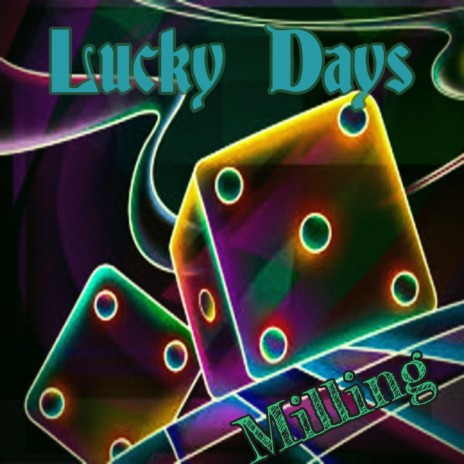 Lucky Days | Boomplay Music