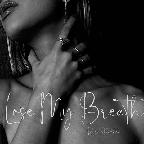 Lose My Breath | Boomplay Music