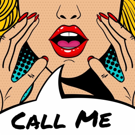 She Said Baby Call Me | Boomplay Music