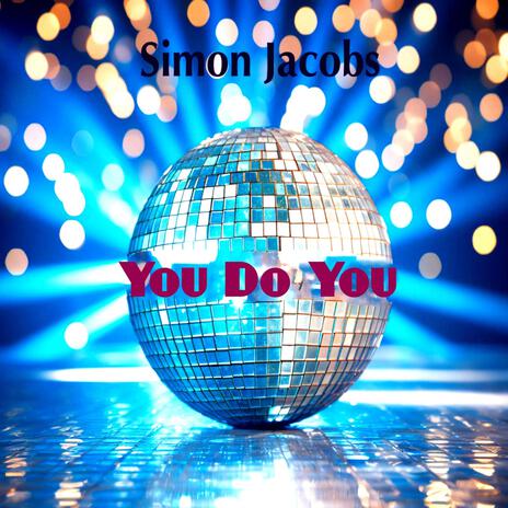 You Do You | Boomplay Music