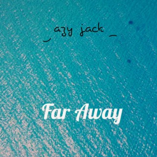 Far Away