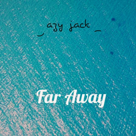 Far Away | Boomplay Music