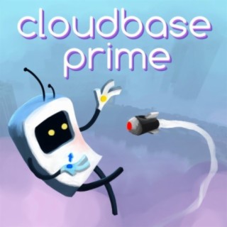 Cloudbase Prime (Original Video Game Soundtrack)