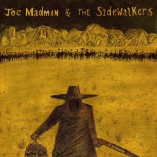 Joe Madman & The Sidewalkers