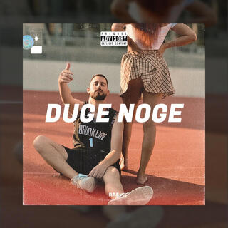 DUGE NOGE