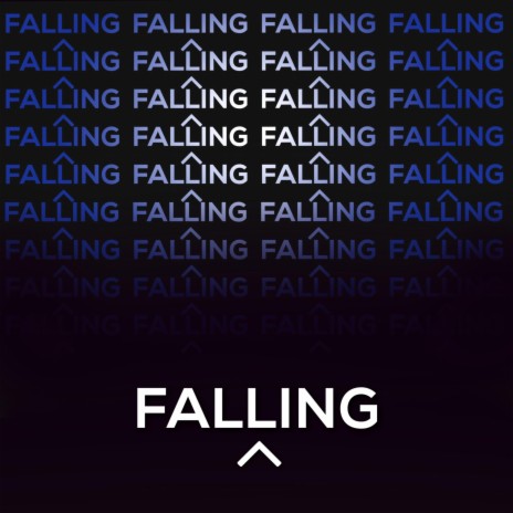 Falling ^ | Boomplay Music
