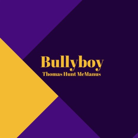 Bullyboy | Boomplay Music
