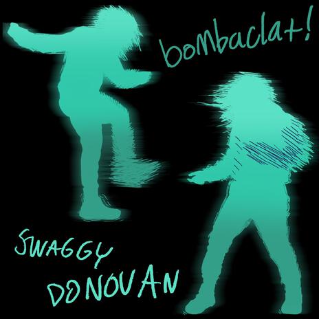 bombaclat! | Boomplay Music