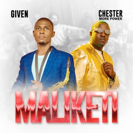 Maliketi ft. Chester more power | Boomplay Music