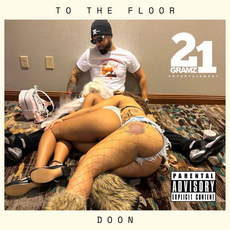 To The Floor | Boomplay Music