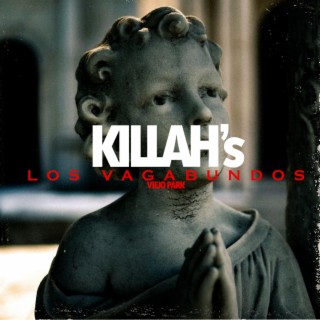 Killah's lyrics | Boomplay Music