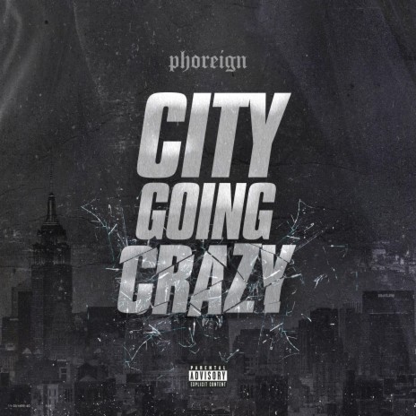 City Going Crazy (feat. D.A.V)