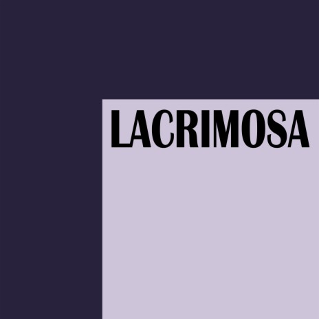 Lacrimosa | Boomplay Music