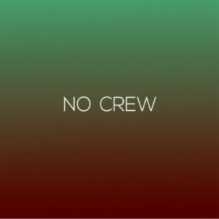 No Crew (feat. King YB)