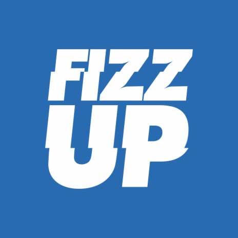 Fizz Up | Boomplay Music