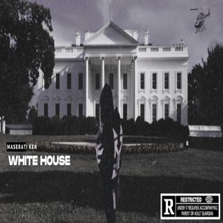 WHITE HOUSE