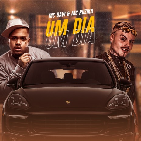 Um Dia ft. Mc Ruzika | Boomplay Music