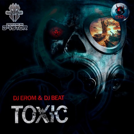 Toxic ft. Dj BEAT & D-VSTOR | Boomplay Music