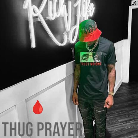 Thug Prayer | Boomplay Music