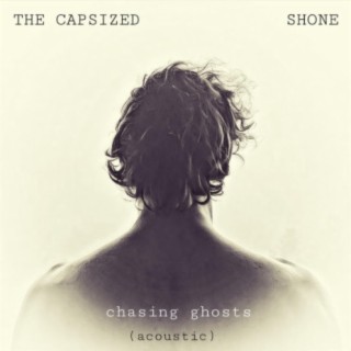 Chasing Ghosts (Acoustic)