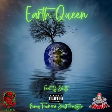 Earth Queen ft. DJ Shotz & Clev's | Boomplay Music