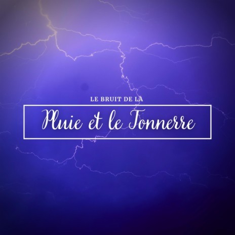 Le bruit de la pluie et le tonnerre, Pt. 36 | Boomplay Music