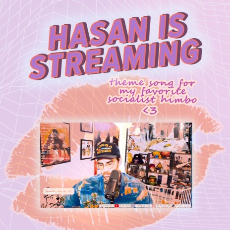 Hasan is Streaming