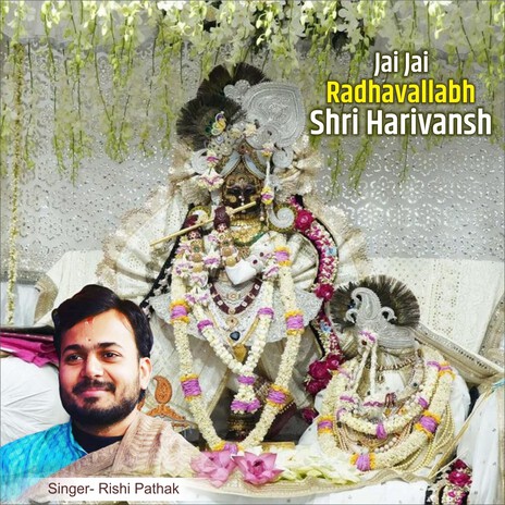 Jai Jai Radhavallabh Shri Harivansh | Boomplay Music