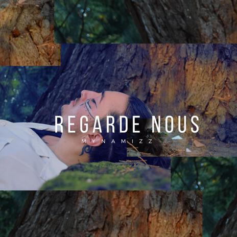 Regarde-nous | Boomplay Music