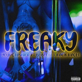 FREAKY (feat. BL Blow & Malik Maceo)